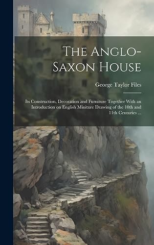 Stock image for The Anglo-Saxon House for sale by PBShop.store US