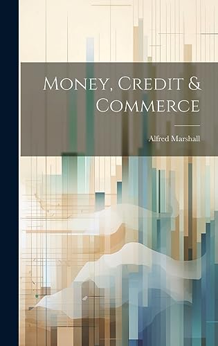 Imagen de archivo de Money, Credit and Commerce a la venta por PBShop.store US