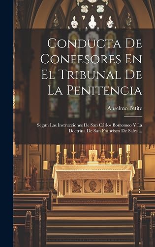 Stock image for Conducta De Confesores En El Tribunal De La Penitencia for sale by PBShop.store US