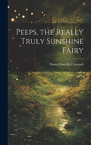 Imagen de archivo de Peeps, the Really Truly Sunshine Fairy a la venta por PBShop.store US