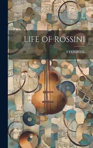 Stock image for Life of Rossini for sale by GreatBookPrices