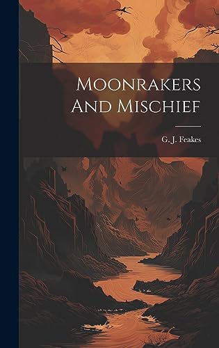 9781019449882: Moonrakers And Mischief