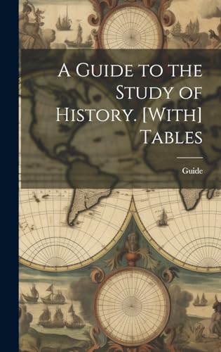 Stock image for A A Guide to the Study of History. [With] Tables for sale by PBShop.store US