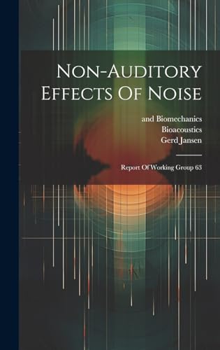 Imagen de archivo de Non-auditory Effects Of Noise a la venta por PBShop.store US