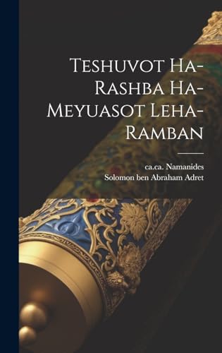 Stock image for Teshuvot ha-Rashba ha-meyuasot leha-Ramban for sale by PBShop.store US