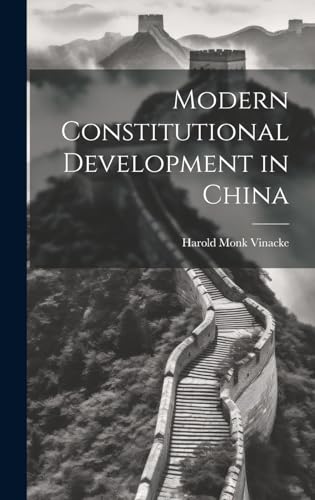 Beispielbild fr Modern Constitutional Development in China zum Verkauf von PBShop.store US
