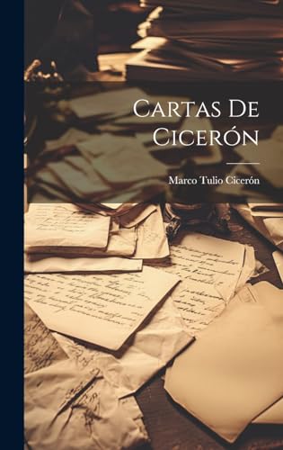 Beispielbild fr Cartas De Cicern (Spanish Edition) zum Verkauf von Ria Christie Collections