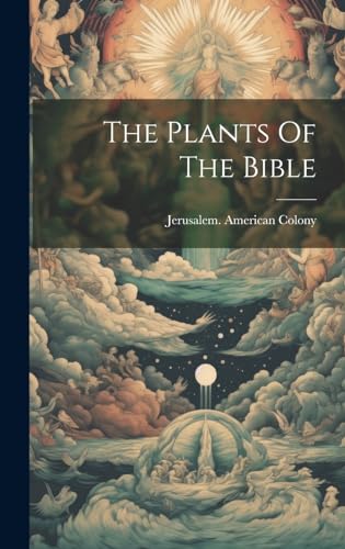 Imagen de archivo de The The Plants Of The Bible a la venta por PBShop.store US