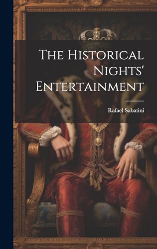 Stock image for The The Historical Nights' Entertainment for sale by PBShop.store US