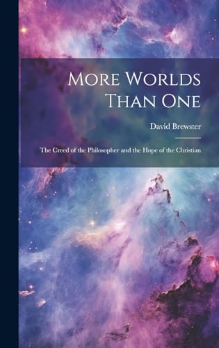 Stock image for More Worlds Than One: The Creed of the Philosopher and the Hope of the Christian for sale by Ria Christie Collections