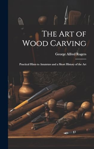 Stock image for The The art of Wood Carving for sale by PBShop.store US