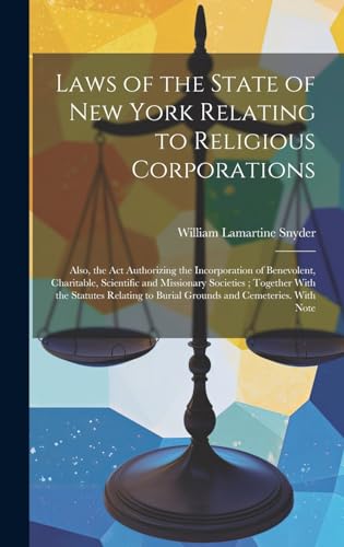 Stock image for Laws of the State of New York Relating to Religious Corporations for sale by PBShop.store US