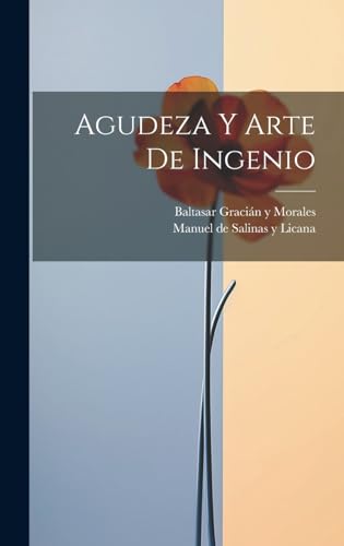 Stock image for Agudeza Y Arte De Ingenio for sale by THE SAINT BOOKSTORE