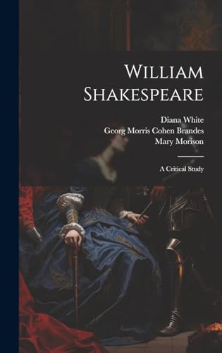 Stock image for William Shakespeare; a Critical Study for sale by Ria Christie Collections