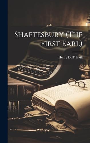 Stock image for Shaftesbury (The First Earl) for sale by PBShop.store US