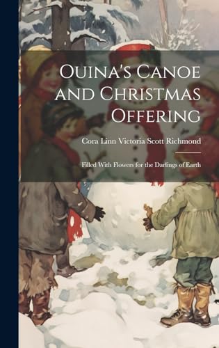Imagen de archivo de Ouina's Canoe and Christmas Offering a la venta por PBShop.store US