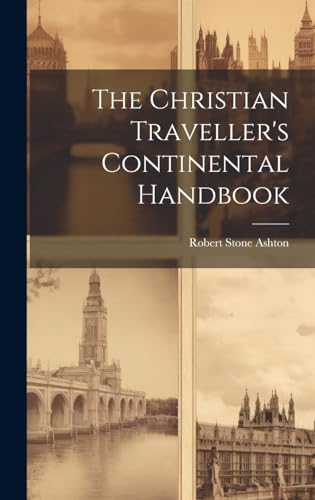 Stock image for The The Christian Traveller's Continental Handbook for sale by PBShop.store US