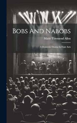 Imagen de archivo de Bobs And Nabobs a la venta por PBShop.store US