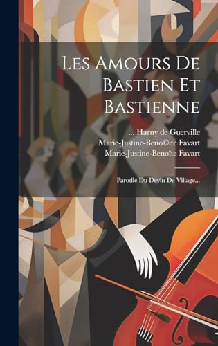 Stock image for Les Amours De Bastien Et Bastienne for sale by PBShop.store US