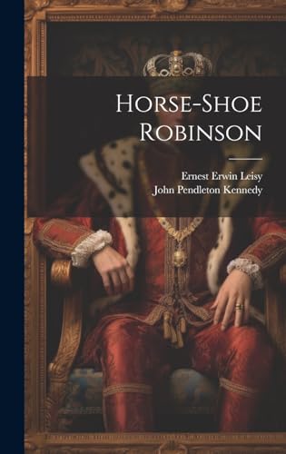 Stock image for Horse-shoe Robinson for sale by GreatBookPrices