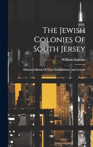 Stock image for The The Jewish Colonies Of South Jersey for sale by PBShop.store US