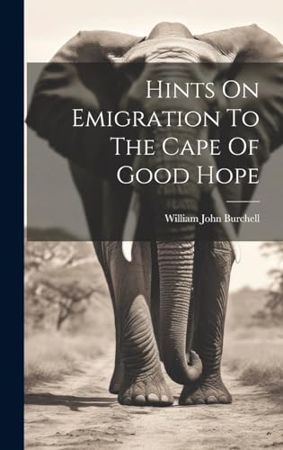 Stock image for Hints On Emigration To The Cape Of Good Hope for sale by PBShop.store US