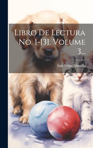 9781019556313: Libro De Lectura No. 1-[3], Volume 3... (Spanish Edition)