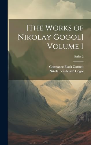 Stock image for [The Works of Nikolay Gogol] Volume 1; Series 2 for sale by Ria Christie Collections