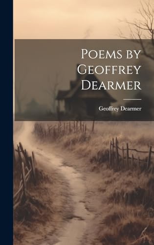 Stock image for Poems by Geoffrey Dearmer for sale by PBShop.store US