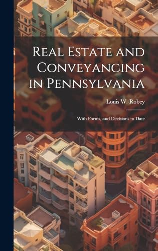 Stock image for Real Estate and Conveyancing in Pennsylvania for sale by PBShop.store US