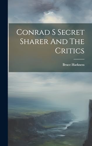 Imagen de archivo de Conrad S Secret Sharer And The Critics a la venta por PBShop.store US