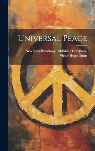 Imagen de archivo de Universal Peace a la venta por PBShop.store US