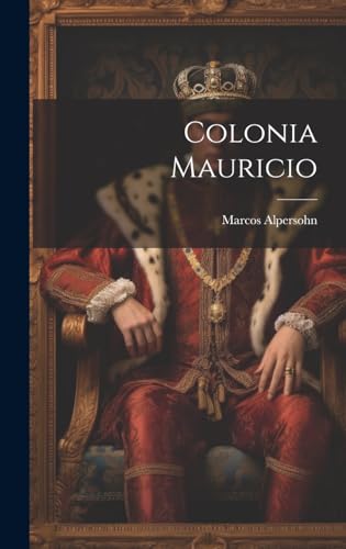 Stock image for Colonia Mauricio for sale by PBShop.store US