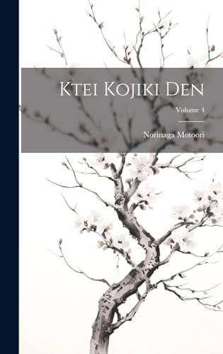 Stock image for Ktei Kojiki den; Volume 4 for sale by PBShop.store US