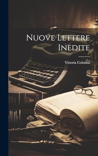 Stock image for Nuove Lettere Inedite for sale by PBShop.store US