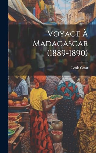 Stock image for Voyage  Madagascar (1889-1890) for sale by THE SAINT BOOKSTORE