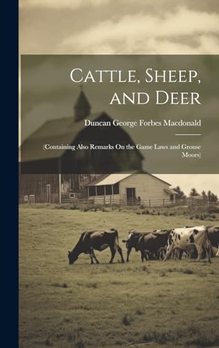 Imagen de archivo de Cattle, Sheep, and Deer a la venta por PBShop.store US