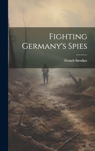 Stock image for Fighting Germany's Spies for sale by PBShop.store US