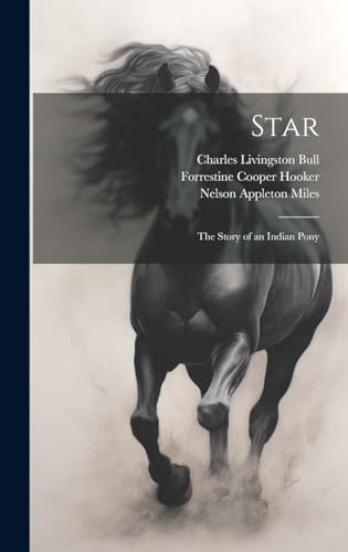 Imagen de archivo de Star: The Story of an Indian Pony a la venta por California Books