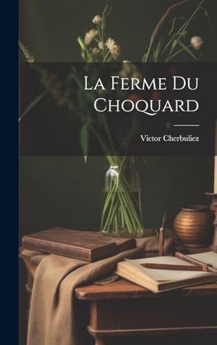 9781019619322: La Ferme du Choquard