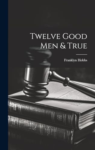 Stock image for Twelve Good Men and True for sale by PBShop.store US