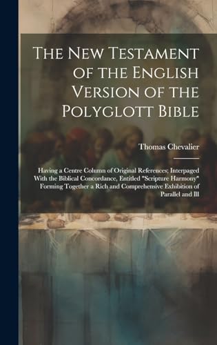 Stock image for The The New Testament of the English Version of the Polyglott Bible for sale by PBShop.store US