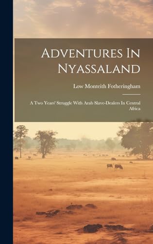 Stock image for Adventures In Nyassaland for sale by PBShop.store US
