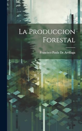 Stock image for La La Produccion Forestal for sale by PBShop.store US