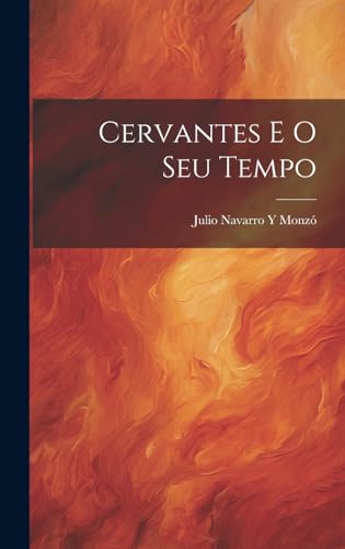 Stock image for Cervantes E O Seu Tempo for sale by THE SAINT BOOKSTORE