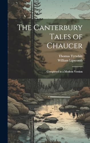 9781019673355: The Canterbury Tales of Chaucer: Completed in a Modern Version