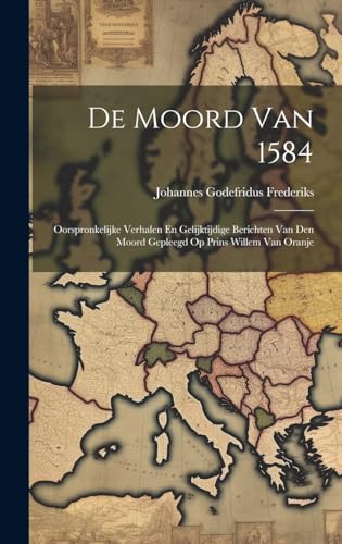 Stock image for De Moord Van 1584 for sale by PBShop.store US