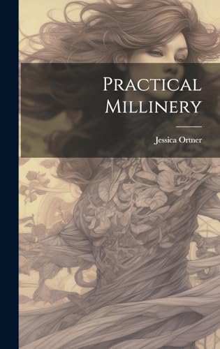 9781019691779: Practical Millinery