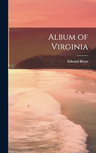 Stock image for Album of Virginia for sale by GreatBookPrices