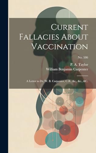 Beispielbild fr Current Fallacies About Vaccination zum Verkauf von PBShop.store US